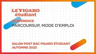 Conférences salon Post BAC : Parcoursup mode d'emploi