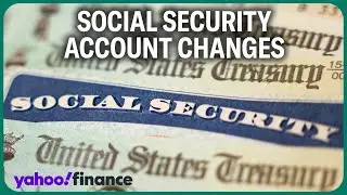 Social Security website changes: What beneficiaries need to know