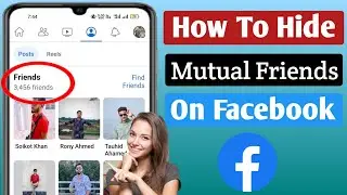 How To Hide Mutual Friends On Facebook (2022) | Facebook Hide Mutual Friends