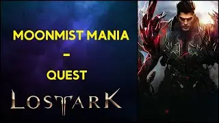 Moonmist Mania - Quest - Lost Ark
