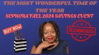 Sephora Fall 2024 Savings Event Recommendations