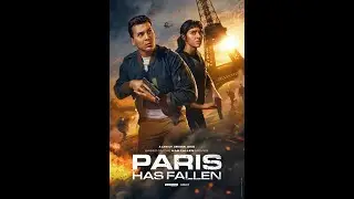 Paris has fallen 2024 Series (Action Thriller) Official Trailer @ScreenScout u5d