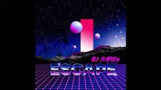 DJ Rares  - Escape - (Synthwave / Retrowave / Vaporwave / Lo-Fi)