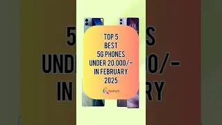 TOP 5 Best 5G Phones Under 20000/- In February 2025 | Realtech