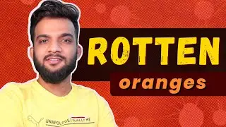 G-10. Rotten Oranges | C++ | Java