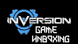 Game Unboxing - Inversion