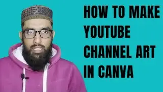 How To Make YouTube Channel ART In Canva || Super World TV