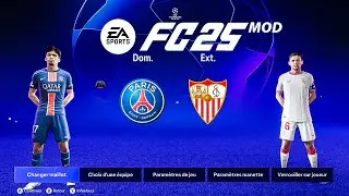 PSG - SEVILLA | FC 24 MOD 24/25 Realistic Ultimate Difficulty Career Mode | FC 25 MOD