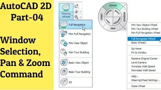 #04 AutoCAD Tutorial- Window Selection, PAN and ZOOM Command