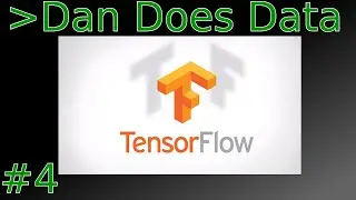 Dan Does Data: Tensor Flow, Basic Usage