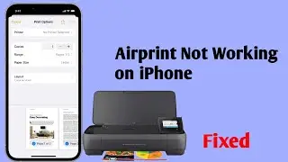 Airprint Not Working on iPhone after iOS 17 [Fixed]