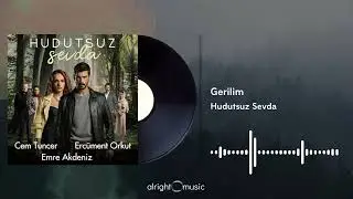 Hudutsuz Sevda (Orijinal Dizi Müzikleri) - Gerilim