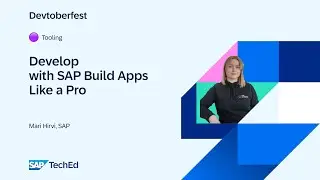 🟣 Develop with SAP Build Apps Like a Pro