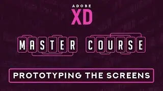13. Prototype your Screens in Adobe XD!