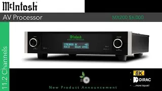 McIntosh MX200 NEW 8K AV Processor with Dirac Live