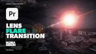 Lens Flare Transition Effect Tutorial in Adobe Premiere Pro