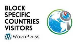 How to Block Specific Countries Visitors on WordPress Website 2023 | WordPress Tips and Tricks 2023