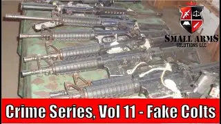 Crime Series, Vol 11 - Fake Colts Intercepted in Colombia, Destined For FARC Guerrillas