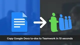 Google Docs to Teamwork Integration - To-dos