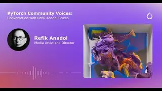 PyTorch Community Voices: Interview with Refik Anadol Studio