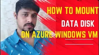 How to mount data disk on Azure Windows VM