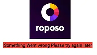 roposo something went wrong please try again later