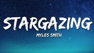 Myles Smith - Stargazing (Moonlight Version) (Lyrics)