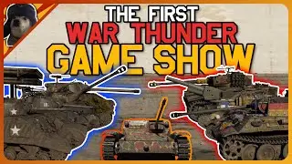 THUNDER FEUD - The First Ever War Thunder Game Show!