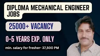 DIPLOMA MECHANICAL ENGINEER JOBS FOR FRESHER | Apply Online | 25,000 @jobvacancyresult