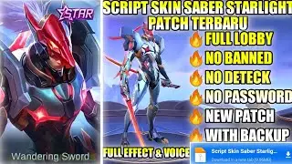 Script Skin Saber Starlight Iron Hound No Password | Full Effect Voice | New Patch