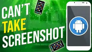 Cant Take Screenshot Due To Security Policy (EXPLAINED!)