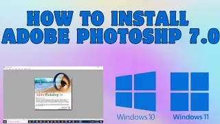 Download and install Adobe Photoshop 7.0