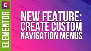 Create Custom Menus with Elementor Pro