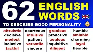 62 English Words To Describe Good Personality! (meanings + example sentences)