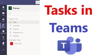 How to Add Tasks Tab to Teams | How to use Tasks in Microsoft Teams | How to Use Planner in Teams