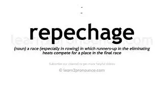 How to pronounce Repechage | English pronunciation