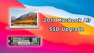 2017 MacBook Air SSD Upgrade + Big Sur Install