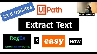 Extract Text  Activity   23 6 release updates    No more struggle with Regex   UiPath