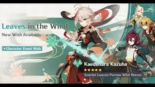 Kaedehara Kazuha Banner Rerun is finally here!!! | Genshin Impact