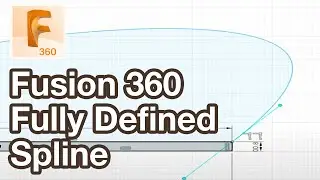 Fully Defined Splines in Fusion 360 Sketch
