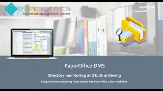 Directory monitoring and bulk archiving of documents / Add documents automatically in the background