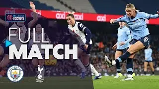 Full Match: Manchester City v Tottenham Hotspur | Barclays WSL 2024-25