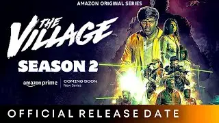 THE VILLAGE SEASON 2 TRAILER | Amazon Prime | Aarya | The Village Season 2 Release Date