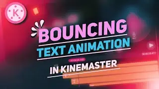 BOUNCE Text Animation in Kinemaster 🔥 | Vaibhav Creates