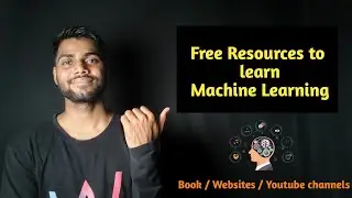 Free resources to learn Machine Learning 🔥 || How to learn Machine Learning for free in 2021