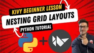 Nest Grid Layouts, Adjust Widget Width, and Update Label in Kivy- Python Cross-Platform App Builder!