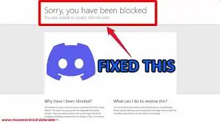 How To Fix “Sorry, You Have Been Blocked” on Discord