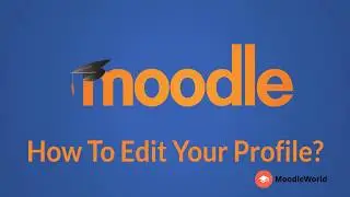 Moodle for Beginners - How to edit your Moodle profile?