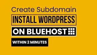 How To Create Subdomain And Install Wordpress In Bluehost 2024 | Bluehost Subdomain Wordpress