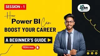 Session 1: How Power BI Can BOOST Your Career: A Beginners Guide